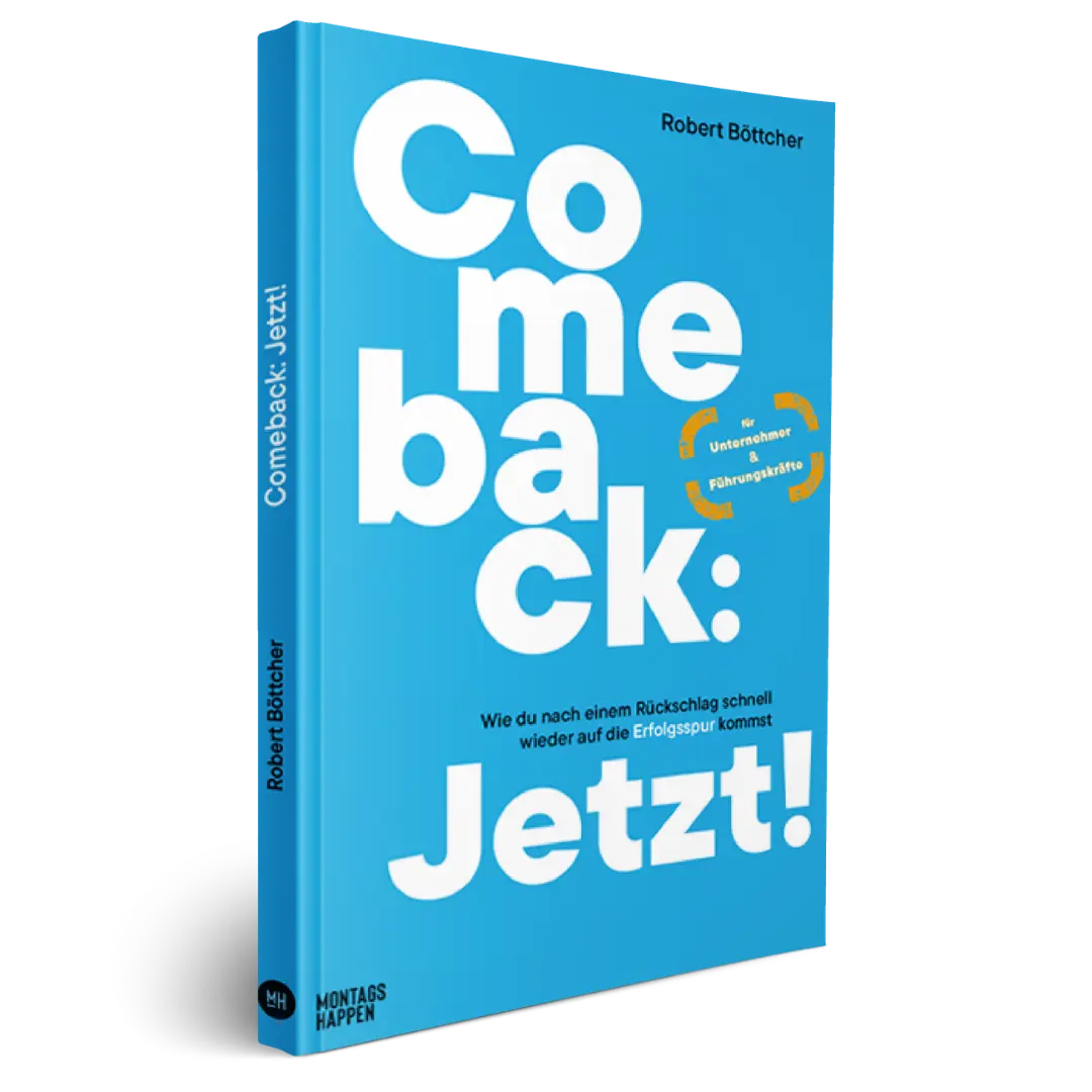 Buchcover weiße Schrift auf hellem blau: Comeback: Jetzt! Wie du nach einem Rückschlag schnell wieder auf die Erfolgsspur kommst